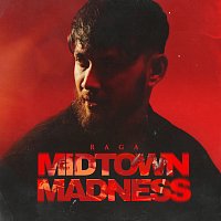 Raga – Midtown Madness