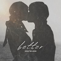 Josh Wilson – Better