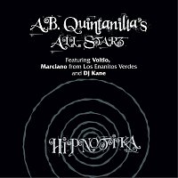 A.B. Quintanilla's All Starz – Hipnotika
