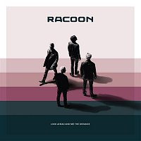 Racoon – Look Ahead And See The Distance