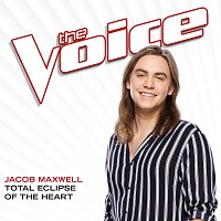 Jacob Maxwell – Total Eclipse Of The Heart [The Voice Performance]