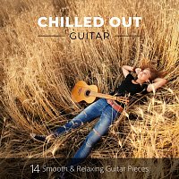 Přední strana obalu CD Chilled Out Guitar: 14 Smooth and Relaxing Guitar Pieces