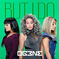 OG3NE – But I Do