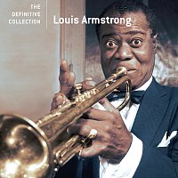 Louis Armstrong – The Definitive Collection