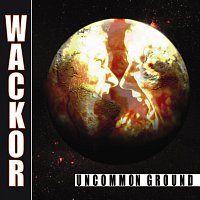 Wackor – Uncommon Ground