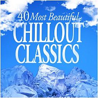 Přední strana obalu CD 40 Most Beautiful Chillout Classics