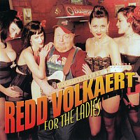Redd Volkaert – For The Ladies
