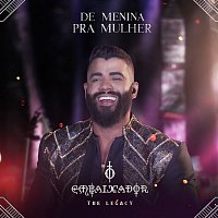 Gusttavo Lima – De Menina pra Mulher (Ao Vivo)