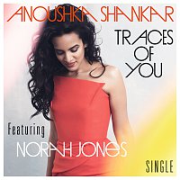Anoushka Shankar, Norah Jones – Traces Of You