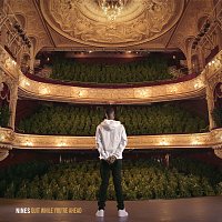 Nines – Quit While You're Ahead