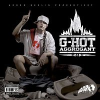 G-Hot – Aggrogant