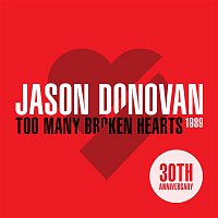 Jason Donovan – Too Many Broken Hearts (The 30th Anniversary)