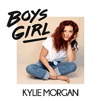 Kylie Morgan – Boys Girl