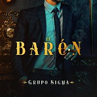 Grupo Sigma – El Barón