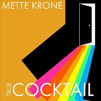 Mette Krone – True Cocktail (Live)