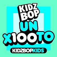 KIDZ BOP Kids – un x100to