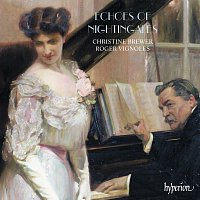 Christine Brewer, Roger Vignoles – Echoes of Nightingales: Favourite Encores for Soprano & Piano