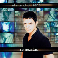 Alejandro Sanz – Remezclas EP