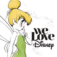 Přední strana obalu CD We Love Disney [Deluxe]