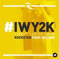 Rockster, Nelson – I Want You to Know
