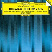 Simon Preston – Bach, J.S.: Toccata and Fugue BWV 565; Organ Works BWV 572, 590, 532, 769 & 552 MP3