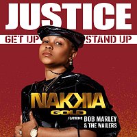 Nakkia Gold, Bob Marley & The Wailers – Justice (Get Up, Stand Up)