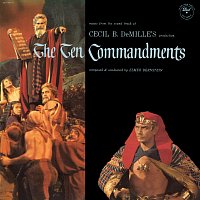 Elmer Bernstein – Cecil B. De Mille's The Ten Commandments [1957 Mono Recording]