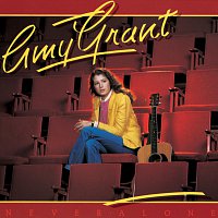 Amy Grant – Never Alone [Remastered]