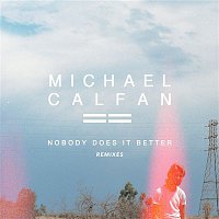 Nobody Does It Better (Remix EP)