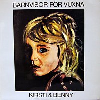Kirsti Sparboe, Benny Borg – Barnvisor For Vuxna