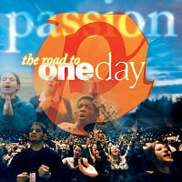 Passion – Passion: The Road To OneDay