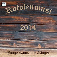 Rotofenmusi, Junge Ramsauer Sanger – 2014