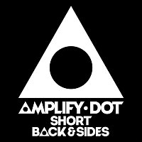 Amplify Dot – Short Back & Sides