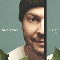 Gavin DeGraw – Chariot (Chariot 20)