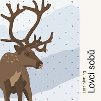 Jan Zadražil – Mytting: Lovci sobů