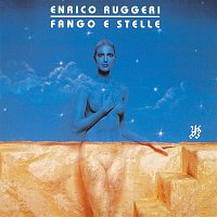 Enrico Ruggeri – Fango e Stelle