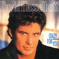 David Hasselhoff – Crazy For You