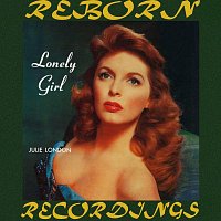 Julie London – Lonely Girl (HD Remastered)