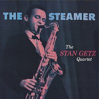 Stan Getz Quartet – The Steamer [Expanded Edition]