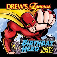 The Hit Crew – Drew's Famous Birthday Hero Party Music
