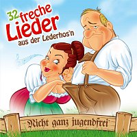 Různí interpreti – 32 freche Lieder aus der Lederhos'n