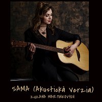 Zuzana Martinkových, Adrián Šulok – SAMA (Akustická Verzia)