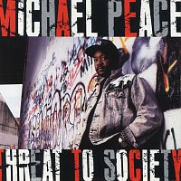 Michael Peace – Threat To Society
