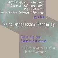J. Vyvyan / Choeur du Royal Opera House / London Symphony Orchestra spielen: Felix Mendelssohn: Suite aus dem Sommernachtstraum - Buhnenmusik zur Komodie in funf Aufzugen