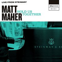 Matt Maher – Hold Us Together (Live from Steinway)