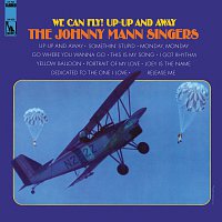 The Johnny Mann Singers – We Can Fly! Up-Up And Away