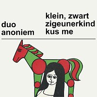 Duo Anoniem – Klein, Zwart Zigeunerkind [Remastered 2024]