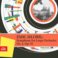 Hlobil: Symfonie č. 1 – Česká filharmonie, Jaroslav Vogel – Supraphonline.cz