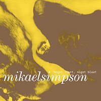 Mikael Simpson – Noget Laant, Noget Blaat