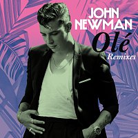 John Newman – Olé [Alx Veliz Latin Remix]